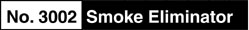 #3002 Smoke Eliminator